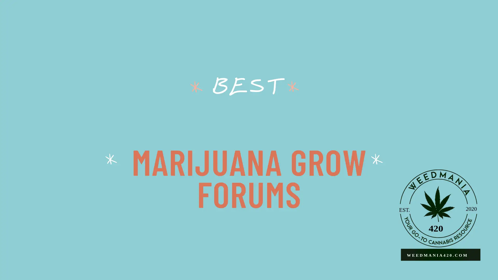 Best Marijuana Grow Forums in 2020
